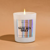Safe Sex Only Candle