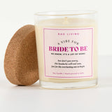 Bride to Be - Fresh Lilies Scented Candle