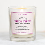 Bride to Be - Fresh Lilies Scented Candle